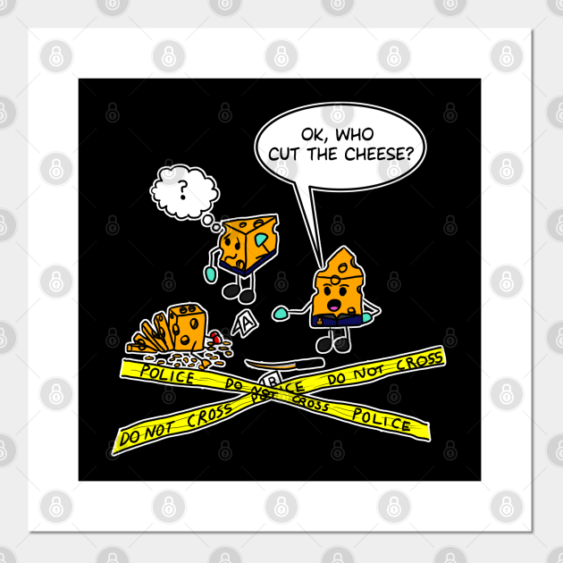 Funny Who Cut the Cheese Cheesy Pun Word Play Fart Dad Jokes Who Cut